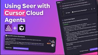 Using Seer with Cursor Cloud Agents