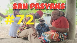 SAN PASYANS EP 72