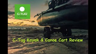 C-Tug Kayak \u0026 Canoe Cart Review