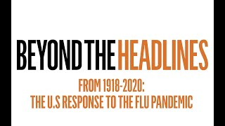 From 1918 to 2020; the US response to the Flu Pandemic