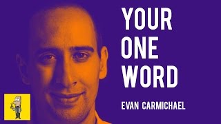 Your One Word by Evan Carmichael | Animated Book Summary