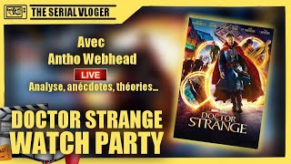 WATCH-PARTY "DR STRANGE" avec @Antho Webhead