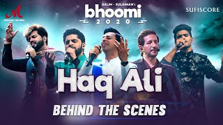 Haq Ali (Behind The Scenes) - Bhoomi 2020 | Salim Sulaiman | Salman, Raj, Vipul | New Song 2020