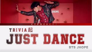 JHOPE BTS (방탄소년단) – ‘JUST DANCE’ Color Coded Lyrics (Eng/Rom/Han/가사)