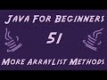 Learn Java for Beginners - 51 - ArrayList Methods