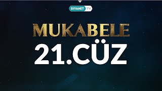 Mukabele - 21. Cüz