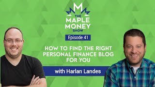 How to Find the Right Personal Finance Blog for You, with Harlan Landes