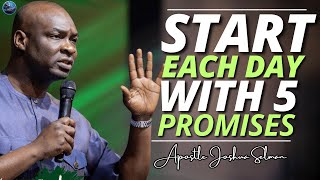 Start Each Day With These 5 Simple Yet Powerful Promises! | Apostle Joshua Selman