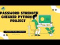 Python Mini Project: Password Strength Checker | Beginners to Pro (Day 10) | Code Aura