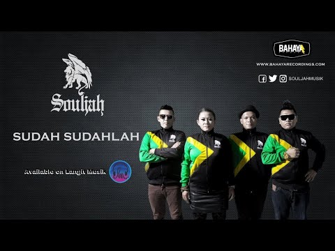 Souljah Sudah Sudahlah