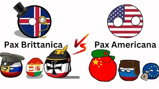 Comparing Pax Britannica vs Pax Americana and Predicting the Future