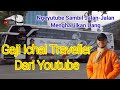 ⬆️ Gaji Ichal Traveller Dari Youtube