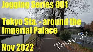 Tokyo 30 - 001 【Tokyo Sta. ~ around the Imperial Palace】