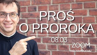 Proś o proroka | Remi Recław SJ | Zoom - 08.03