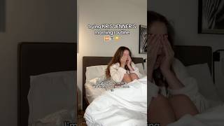 trying kris jenner’s 4:30am morning routine so you don’t have to…
