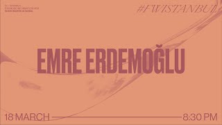 Emre Erdemoğlu - Fashion Week Istanbul, Day 4 / #fwistanbul