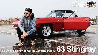 Sir Diggy \u0026 Skinny Bonez Tha Godfatha - 63 Stingray (Official Music Video)