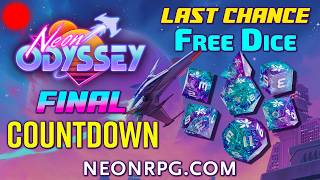 🔴[LAST CHANCE] Neon Odyssey Final Stream | FREE DICE and Your Name in the Books! | NeonRPG.com