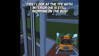 FIRST look at the TFE with Interior | Roblox | School Bus Simulator