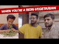 When you're a NON-VEGETARIAN | Funcho