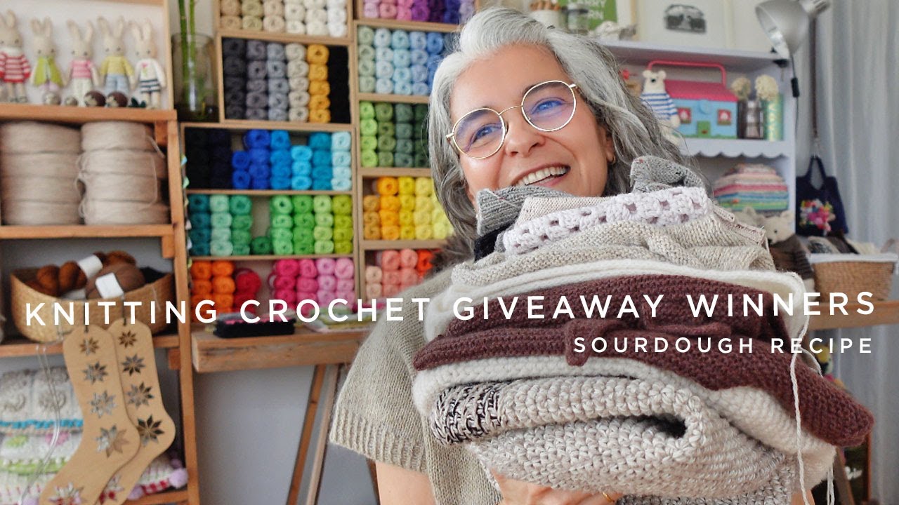 Knitting Crochet | Giveaway WINNERS | Shop Update | Sourdough Recipe ...