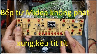 Sửa bếp từ Midea không phát xung