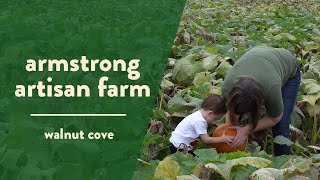 Armstrong Artisan Farm: Local, Organic, and Great for the Family!