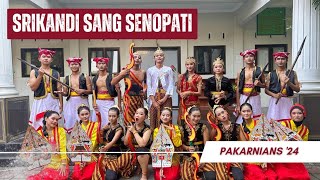 SENDRATARI 'SRIKANDI SANG SENOPATI' | PAKARNIANS ' 24 #pagelaranseni  #pagelaranbudaya #sendratari