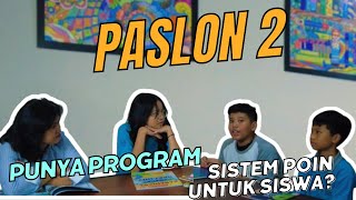 Podcast Series - Edisi Kampanye Pemilihan Ketua OSIS SMP (Paslon 2)