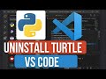 How to Uninstall Turtle in VS Code | Remove Turtle Module & Fix Python Import Errors