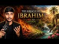 The Miracle of Prophet Ibrahim (A.S.) | Fire Turned Into a Garden 02