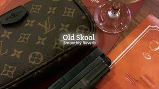Old Skool - Sidhu Moosewala {Slowed Reverb} || Smoothly Reverb