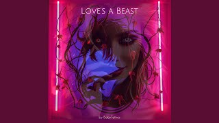 Love's a Beast