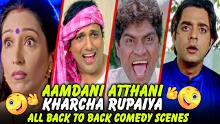 Aamdani Atthanni Kharcha Rupaiya All Back To Back Comedy Scenes