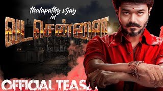 VADACHENNAI - Thalapathy vijay version | dhanush | sarkar official teaser | wunderbar studios