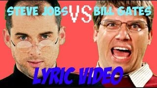 ERB - Bill Gates VS Steve Jobs - Lyric Video and Lyrics In Description!