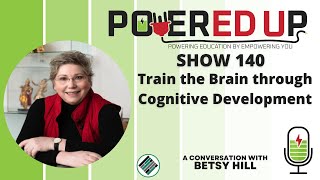 140: Train the Brain through Cognitive Development