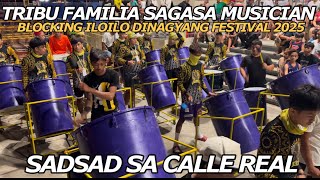 BLOCKING TRIBU FAMILIA SAGASA MUSICIAN  ILOILO DINAGYANG 2025 #dinagyang2025