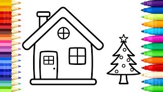 Santa House Coloring Pages - How to Draw and Paint Christmas Tree and House for Kids