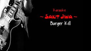 Karaoke Sakit Jiwa Burgerkill