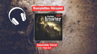 Esmeralda: Verrat - Dorian Hunter 22.1 - Ganzes Hörspiel - Horror