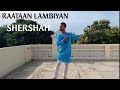 Raataan Lambiyan  | SHERSHAH | AYUSH AGARWAL CHOREOGRAPHY