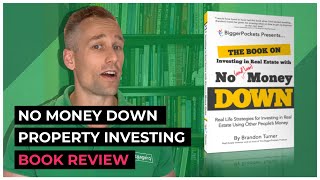 NZ Property Investor Book Club | Investing in Real Estate with No Money Down By Brandon Turner