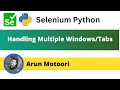 Handling Multiple Windows or Multiple Tab using Selenium Python (Selenium Python)