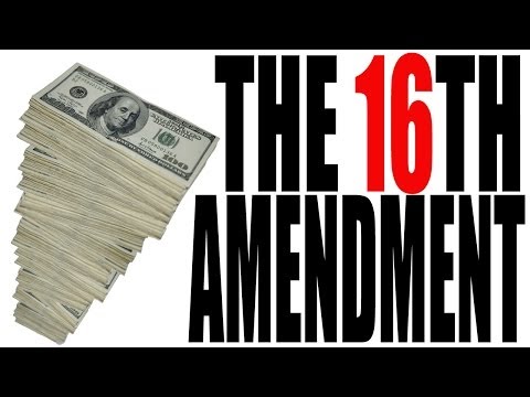 How did the 16th Amendment change the Constitution?