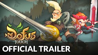 DOFUS TOUCH - Official Trailer (2022)