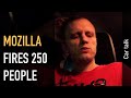 Car talk: Mozilla fires 250 people
