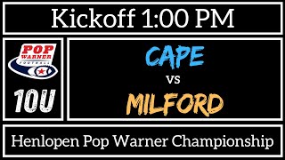 2024 Henlopen 10U Pop Warner Championship - Cape Henlopen vs Milford