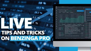 Trading with Benzinga Pro | Benzinga Live Stock Market