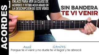 Te Vi Venir Cover guitarra de Sin Bandera ACORDES Y LETRA guitarra acústica tutorial